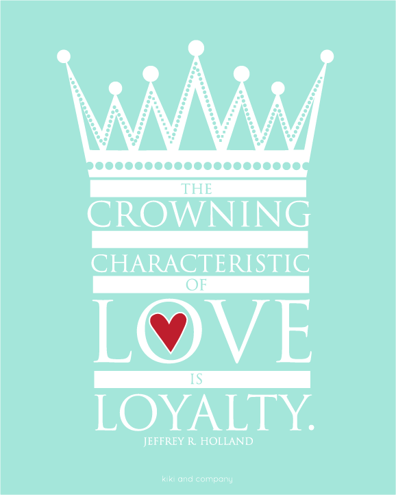 Love is Loyalty