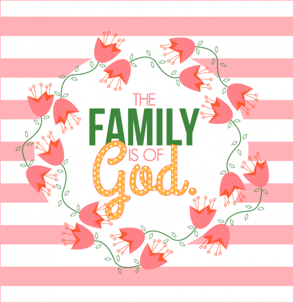 General Womens Meeting-The family is of God