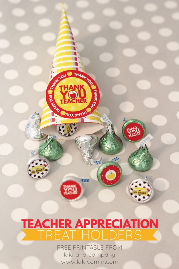 Teacher Appreciation Treat Holders from kiki and company. CUTE!