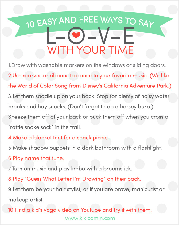 10 Easy and Free Ways to Say LOVE with your TIME! LOVE this list!